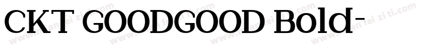 CKT GOODGOOD Bold字体转换